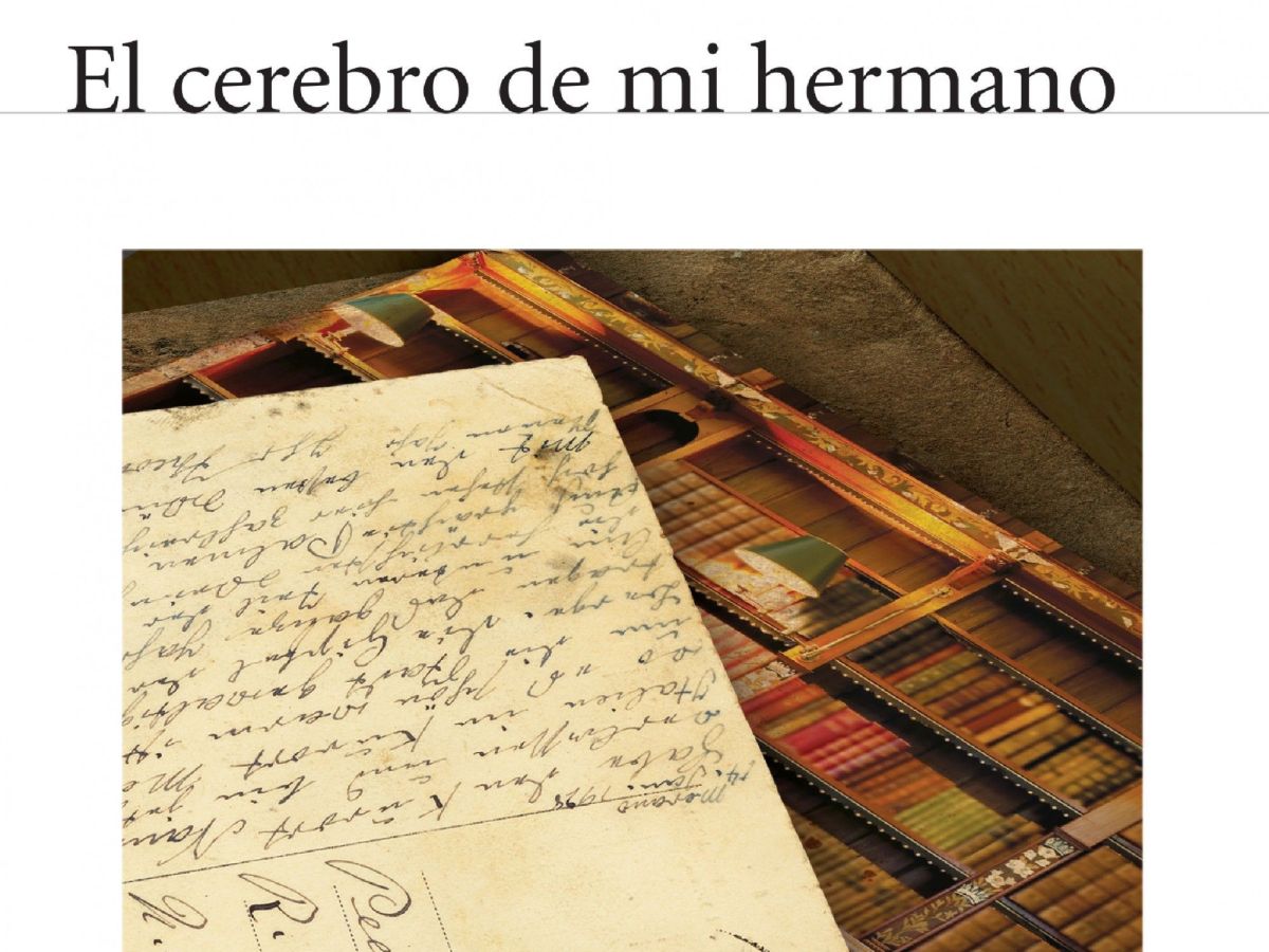 Rafael Pérez Gay, El cerebro de mi&nbsp;hermano.